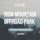 Iron Mountain – ORA Offroad Adventures