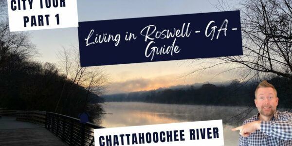 Living in Roswell GA Guide - City Tour Part 1